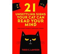 21 Unsettling Signs Your Cat Can Read Your Mind