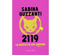 2119. La disfatta dei Sapiens