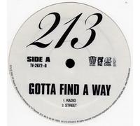 213 - Gotta Find A Way / Twist Yo Body