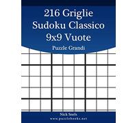 216 Griglie Sudoku Classico 9x9 Vuote Puzzle Grandi