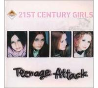 21st Century Girls - Teenage Attack