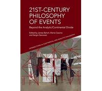 21st-Century Philosophy of Events: Beyond the Analytic/Continental Divide