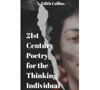 21st Century Poetry for the Thinking Individual
