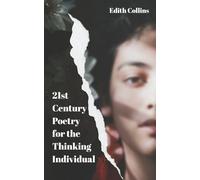 21st Century Poetry for the Thinking Individual
