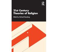 21st Century Theories of Religion