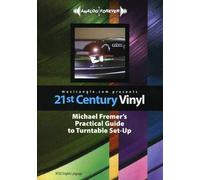 21st Century Vinyl: Michael Fremer's Practical Guide to Turntable Set-Up (DVD)