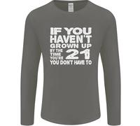 21st Compleanno 21 Età Don'T Grow Up Divertente Uomo Maniche