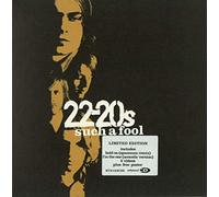 22-20s - Such a Fool -