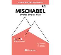 22 carta escursionistica Alpi del Mischabel (Saas Fee Grächen). Carta escursionistica 1:25.000. Ediz. multilingue