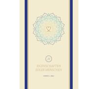 22 Eigenschaften edler Menschen