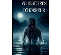 22 Histoires d´horreur