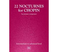 22 Nocturnes for Chopin. Klavier Solo.: By Women Composers