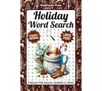 2200+ Words, Holiday Word Search For Adults Large Print: Fun Seasonal Themed Word Find Puzzles Book For Seniors & Teens, Winter And Christmas Wordsearch With Solutions