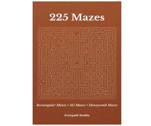 225 Maze Puzzles: Rectangular Mazes, 3D Mazes & Honeycomb Maze Challenges