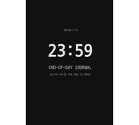 23:59 | End-of-Day Journal: Midnight Black Edition: Minimalist A5 Notebook with Mixed Lined and Grid Pages for Daily Reflection