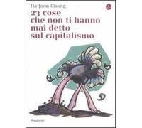 23 cose che non ti hanno mai detto sul capitalismo