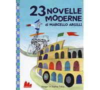 23 novelle moderne – Ediz. illustrata – Gallucci