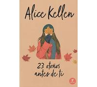 23 otoños antes de ti / 23 Autumns Before You