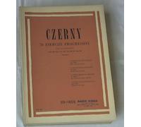 23031 Czerny : 70 esercizi progressivi per pianoforte, scelti dalle opere: 261,