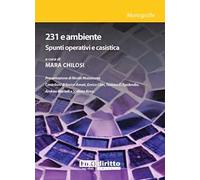 231 e ambiente. Spunti operativi e casistica