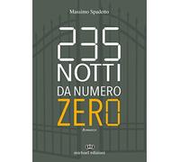 235 notti da numero zero. Ediz. integrale