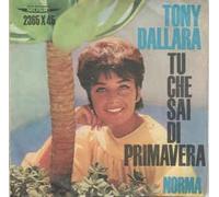 2365X45 Vinile 7 pollici - 45 Giri Tu Che Sai Di Primavera / Norma VINYL