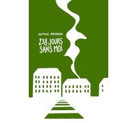 238 jours sans moi