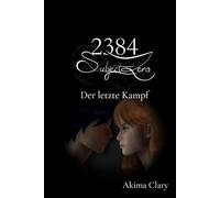 2384 Subject Zero: Der letzte Kampf