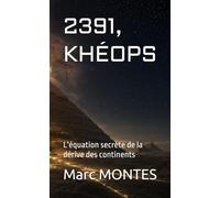 2391, KHÉOPS: L'équation secrète de la dérive des continents