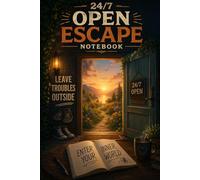 24/7 Open Escape Notebook: 96-Page Lined Journal for Writing, Reflection & Creative Calm: Cozy Inspirational Lined Notebook for Students, Writers & ... Journaling, Planning and Everyday Thoughts