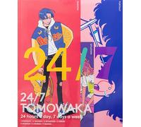 24/7 Tomowaka: 24 hours a day, 7 days a week