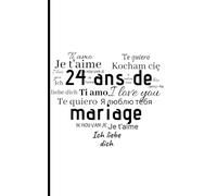 24 Ans de Mariage: Cadeau Mariage Noces de Satin | Petit carnet de notes, 100 pages lignées, Idée de Cadeau pour l'Anniversaire de votre Mariage, 24 ans Noces de Satin