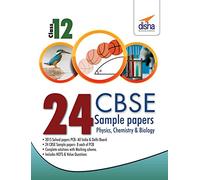 24 CBSE Sample Papers for Class 12 Physics, Chemistry, Biology [Paperback] Disha Experts