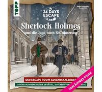 24 DAYS ESCAPE - Der Escape Room Adventskalender: Sherlock Holmes und die Jagd nach Sir Wintersby: 24 verschlossene Rätselseiten für den Advent