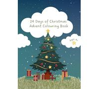 24 Days of Christmas - Advent Coloring Book for Kids Ages 4+