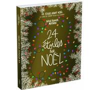 24 étoiles pour Noël: En cadeau : 1 grand poster illustré
