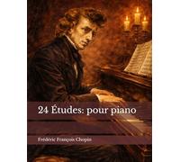 24 Études: pour piano