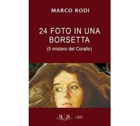 24 foto in una borsetta. Il mistero del corallo