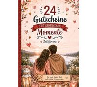 24 Gutscheine: Für gemeinsame Momente - Zeit für uns