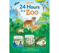 24 hours in a zoo. Ediz. a colori