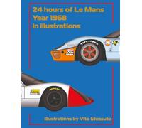 24 Hours of Le Mans Year 1968 In illustrations