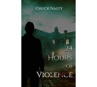24 Hours Of Violence