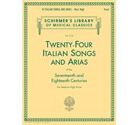 24 italian Songs & Arias - Medium High Voice: 1722