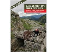24 maggio 1915. Diario di trincea