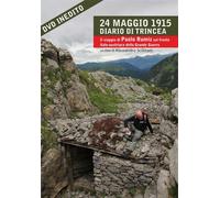 24 Maggio 1915 - Diario Di Trincea (DVD) Documentario