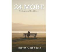 24 More - A Collection of Short Stories