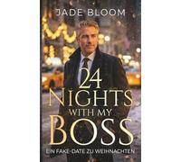 24 Nights with my Boss: Ein Fake-Date zu Weihnachten