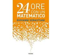 24 ore con un matematico