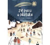 Libri Silvia Vecchini - 24 Passi A Natale. Ediz. A Colori