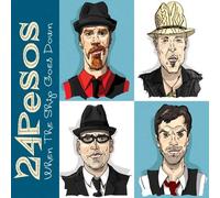 24 Pesos - When The Ship Goes Down By 24 Pesos (2012-04-16)